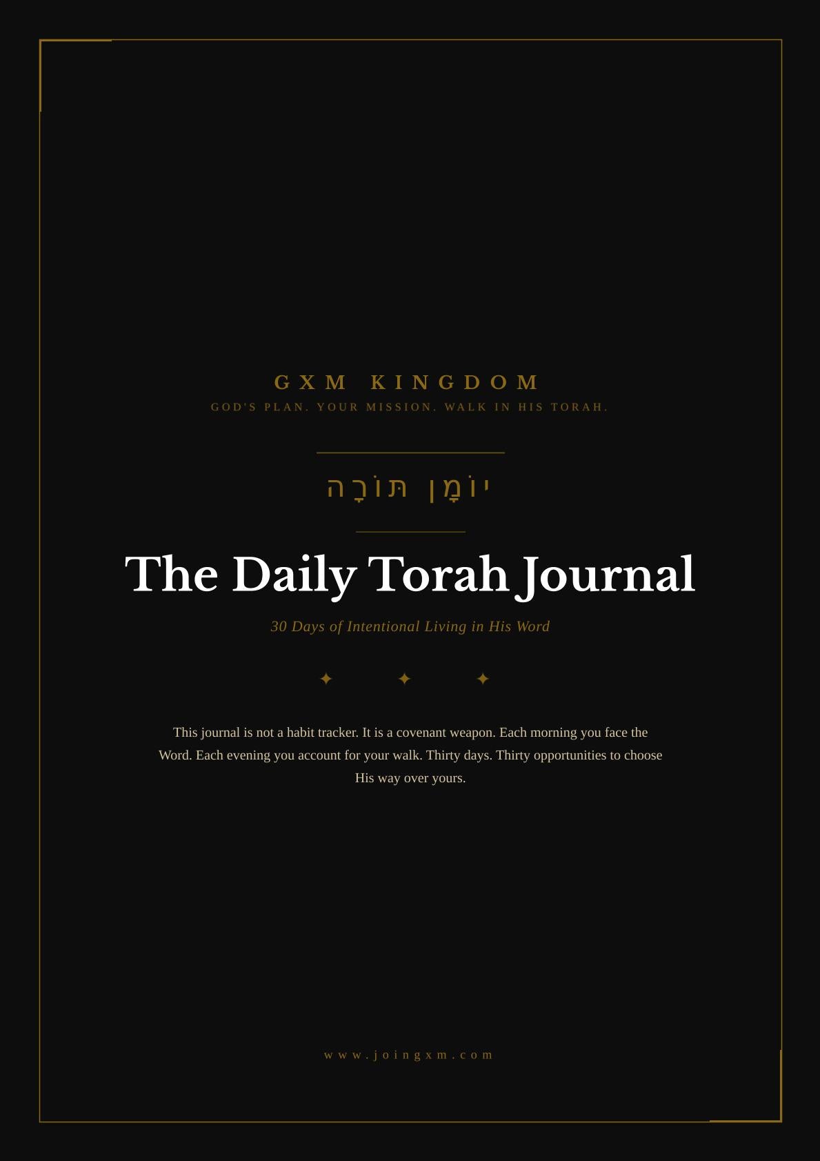 The front cover of 'The Daily Torah Journal' by GXM Kingdom, featuring a minimalist black background with elegant gold borders and white and gold typography.
