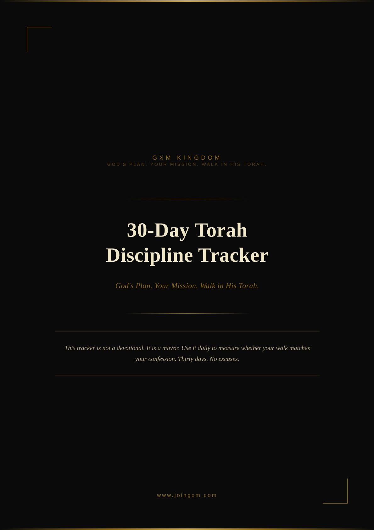 A black book cover for the '30-Day Torah Discipline Tracker' by GXM Kingdom, featuring white and gold typography centered on a solid black background.
